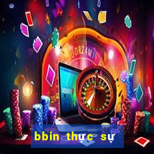 bbin thực sự mạng thường xuyên