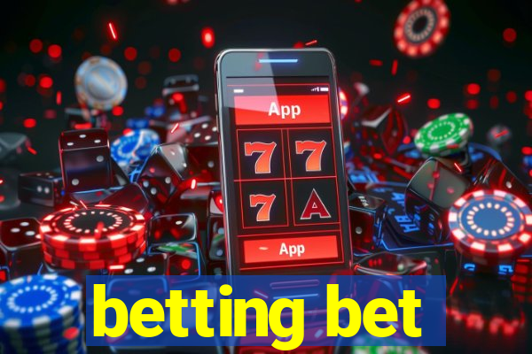 betting bet