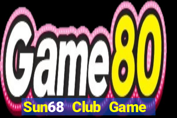 Sun68 Club Game Bài Big52