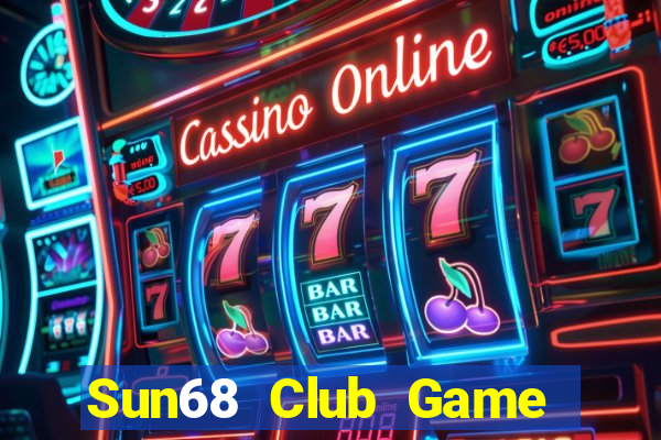 Sun68 Club Game Bài Big52