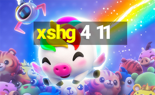 xshg 4 11