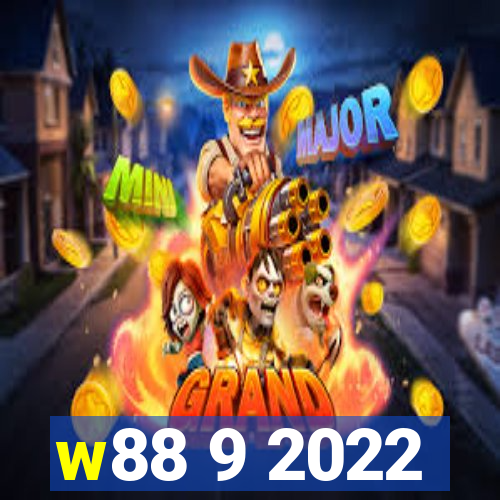 w88 9 2022