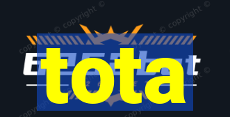 tota