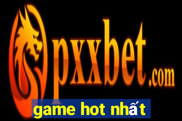 game hot nhất