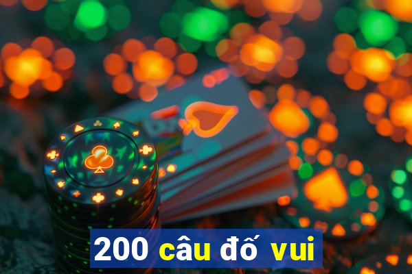 200 câu đố vui