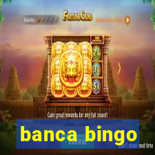 banca bingo