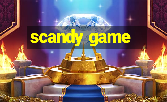 scandy game