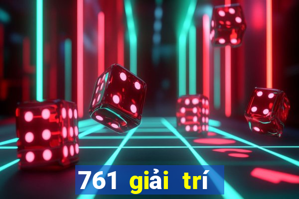 761 giải trí vui chơi game bài