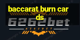 baccarat burn cards