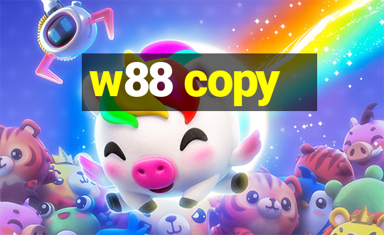 w88 copy