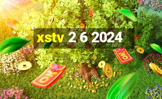 xstv 2 6 2024