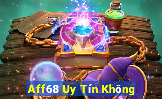 Aff68 Uy Tín Không