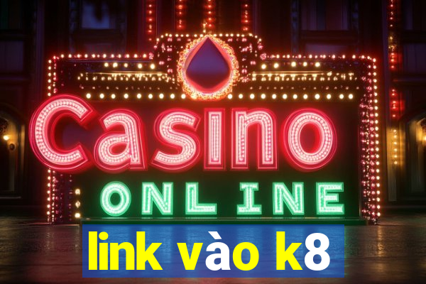 link vào k8