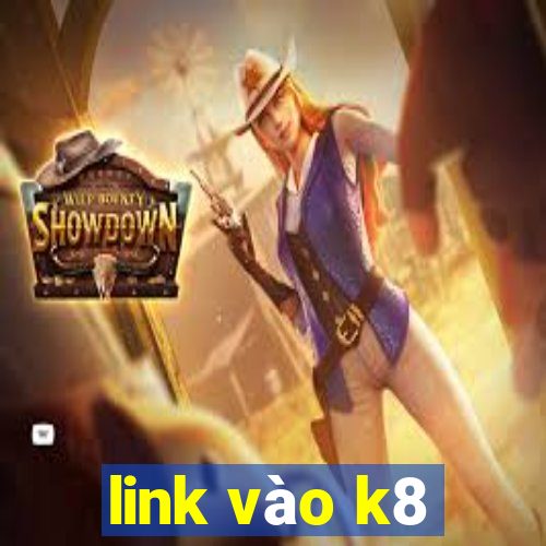 link vào k8