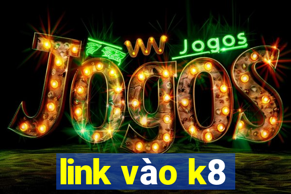 link vào k8