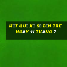 kết quả xổ số bến tre ngày 11 tháng 7