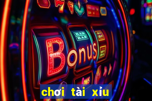 chơi tài xỉu là như thế nào