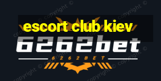 escort club kiev