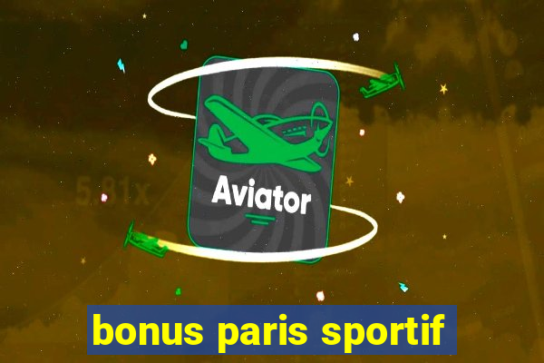 bonus paris sportif