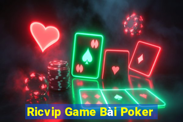 Ricvip Game Bài Poker