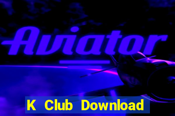 K Club Download Game Đánh Bài