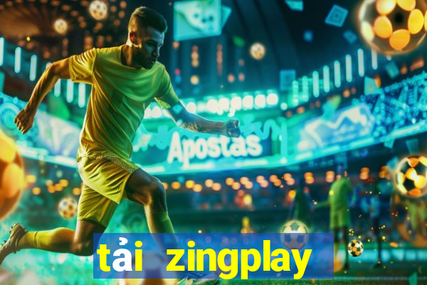 tải zingplay phiên bản mới