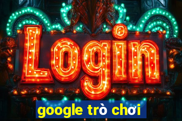 google trò chơi