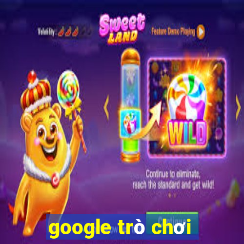 google trò chơi