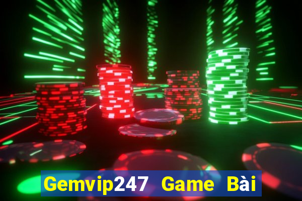 Gemvip247 Game Bài Lừa Đảo