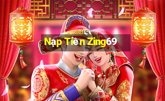 Nạp Tiền Zing69