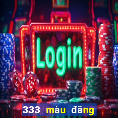 333 màu đăng ký hạ cánh