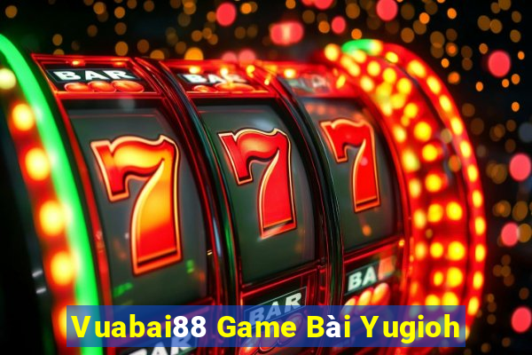 Vuabai88 Game Bài Yugioh