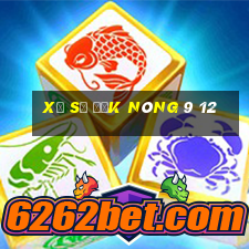 xổ số đắk nông 9 12