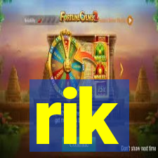 rik