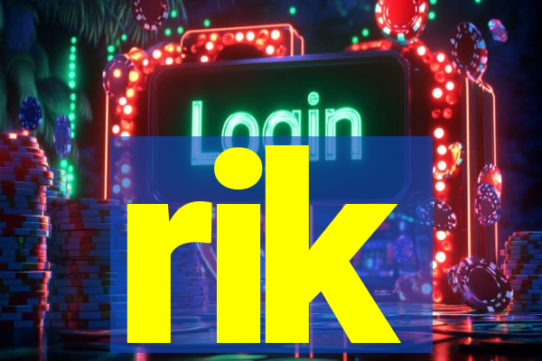 rik