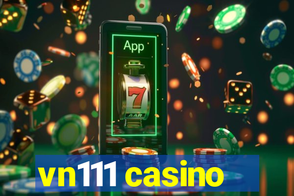 vn111 casino