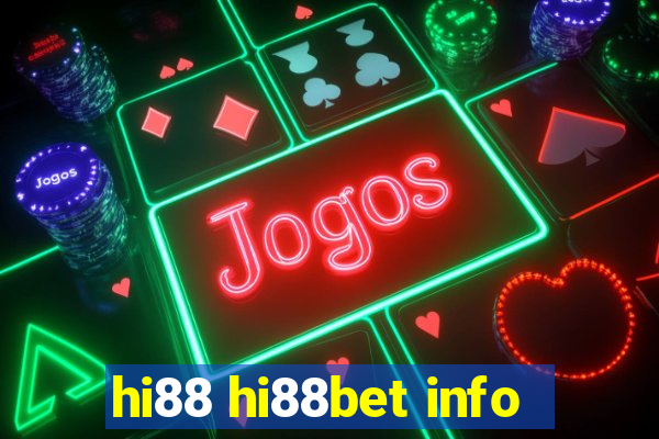 hi88 hi88bet info