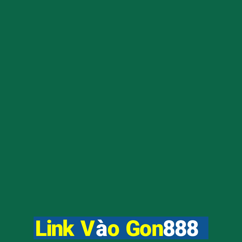 Link Vào Gon888