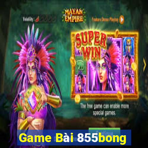 Game Bài 855bong