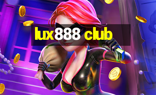 lux888 club