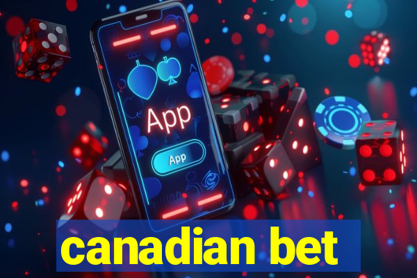 canadian bet