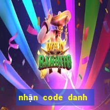 nhận code danh tướng 3q