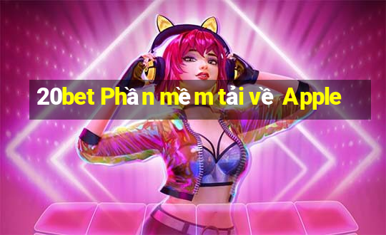 20bet Phần mềm tải về Apple