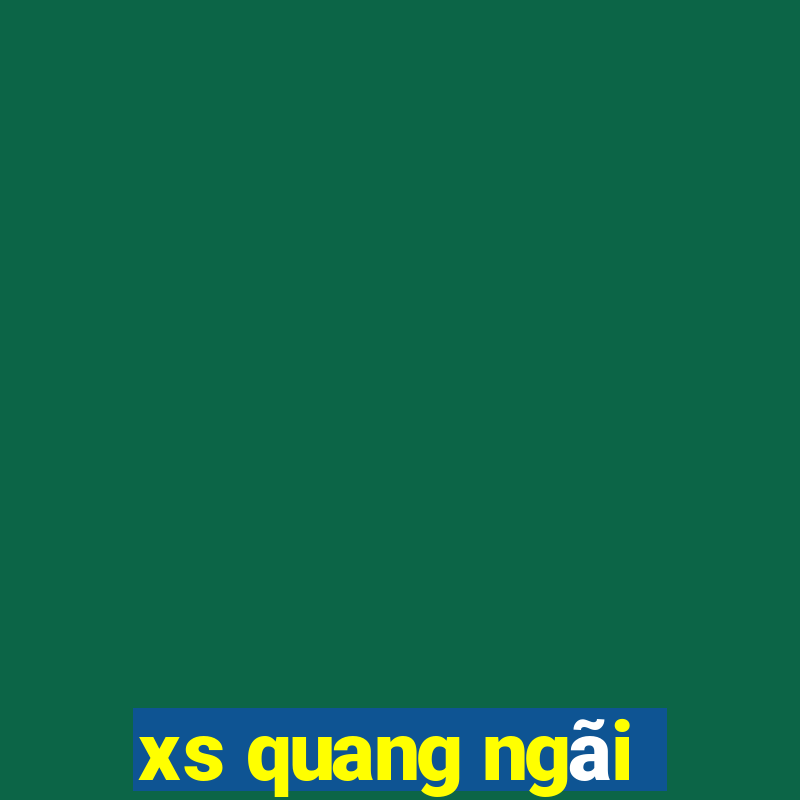 xs quang ngai