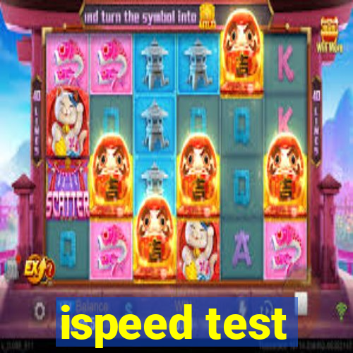 ispeed test