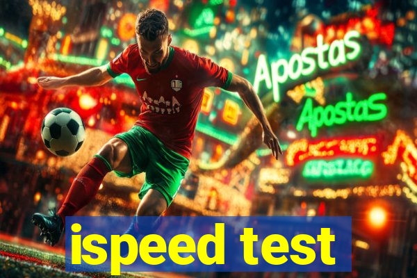 ispeed test