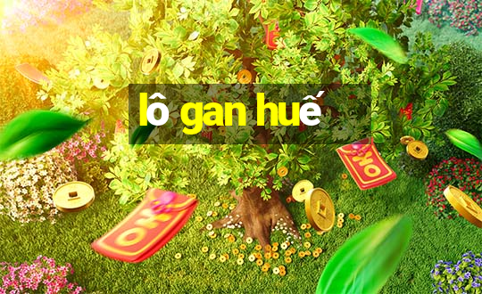 lo gan hue