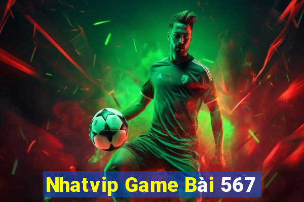 Nhatvip Game Bài 567