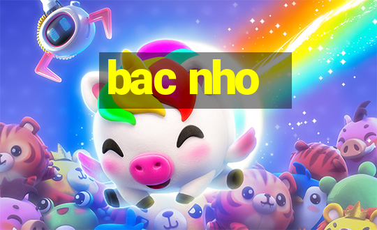 bac nho