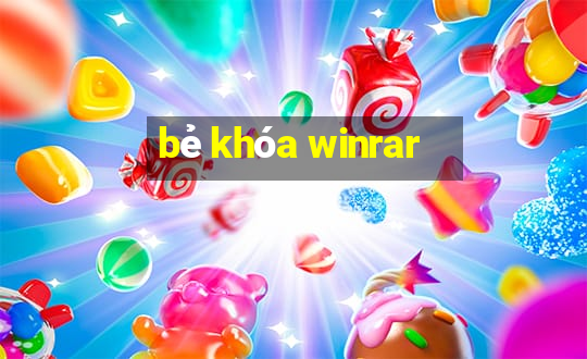 bẻ khóa winrar